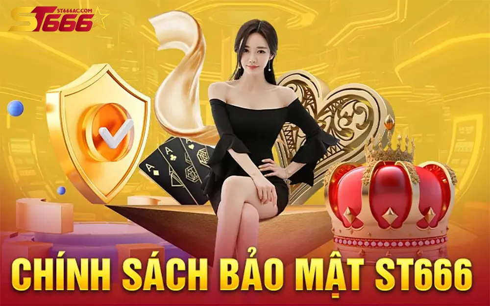 Tìm Hiểu Về Chính Sách Bảo Mật Thông Tin Cược Thủ Tại ST666 1 Lý do chính sách bảo mật quan trọng trên thị trường online